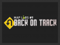 Map Labs #9 - Back on Track
