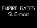 Empire Gates sub-mod 1.2