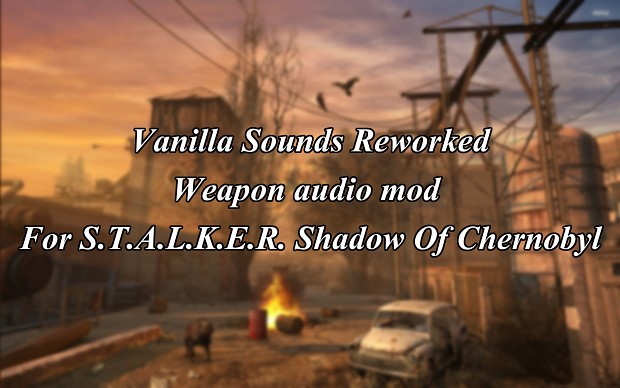 Vanilla sounds reworked - weapon audio mod