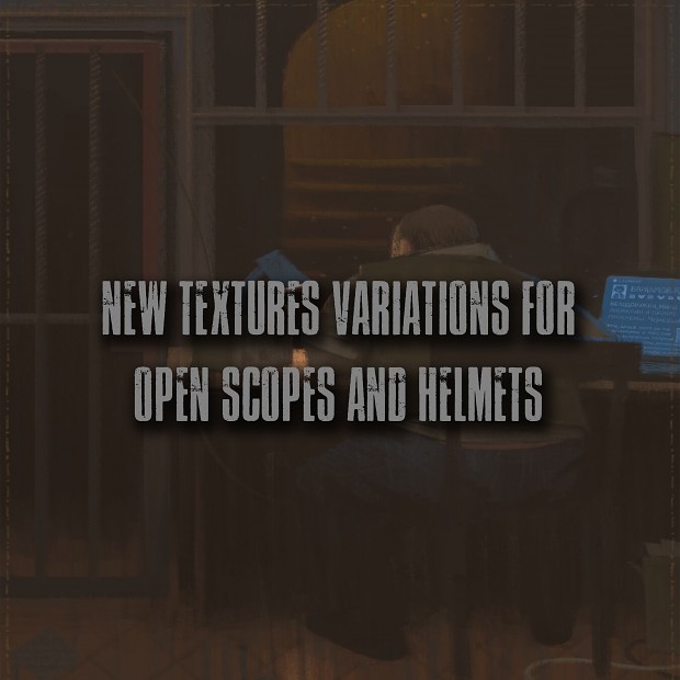 ID's New textures for Arsenal Overhaul Open scopes and Helmets