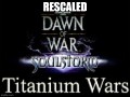 Titanium Wars rescale