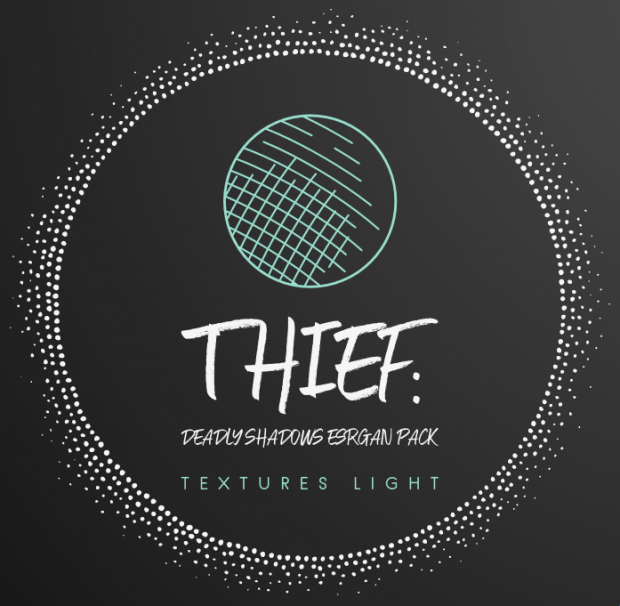 Thief: Deadly Shadows ESRGAN Textures Light Mod v4