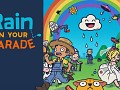 Rain on Your Parade Demo (Linux)
