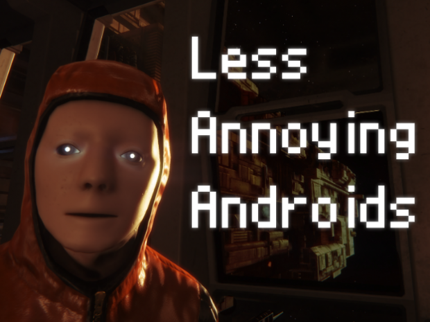 Less Annoying Androids v1.1