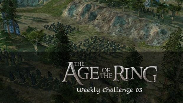 AotR: Weekly Challenge 03 - The Despoiling of Ithilien
