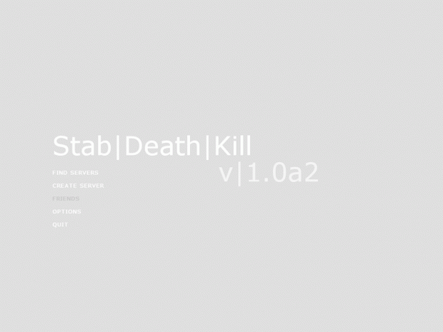 Stab|Death|Kill v1.0a2