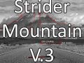 (NEW) Strider Mountain Version 3