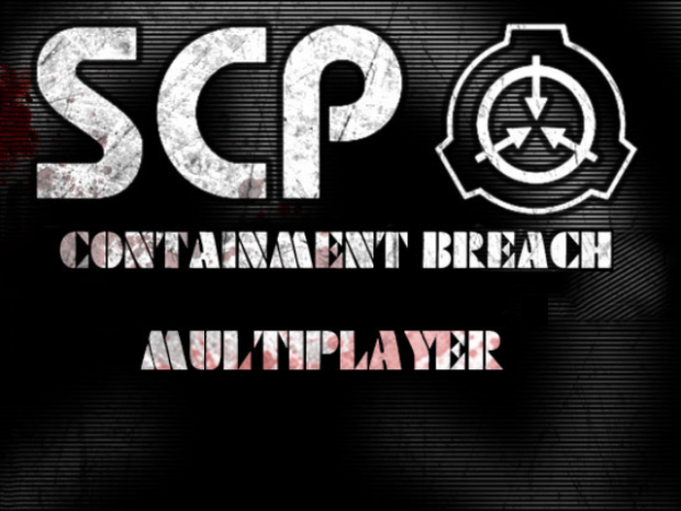 SCP Containment Breach Multiplayer 0.2.0 alpha