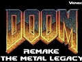 Doom Remake - The Metal Legacy - V1.3