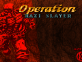 Operation: Nazi Slayer (version 2.0)