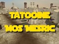 Tatooine Mos Mesric 2.0