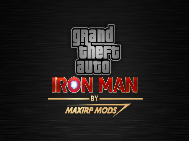 GTA Iron-Man Mod (Put folders and files yourself)