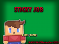 Sticky Job v1