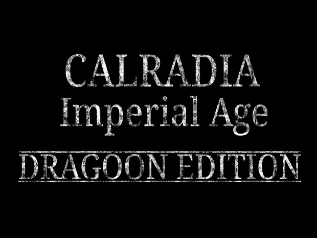 Calradia: Imperial Age - Dragoon Edition [Foundation v1a]