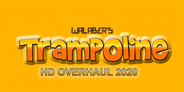 Walabers Trampoline 2020 HD Overhaul