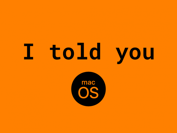 I told you [DEMO] for macOS