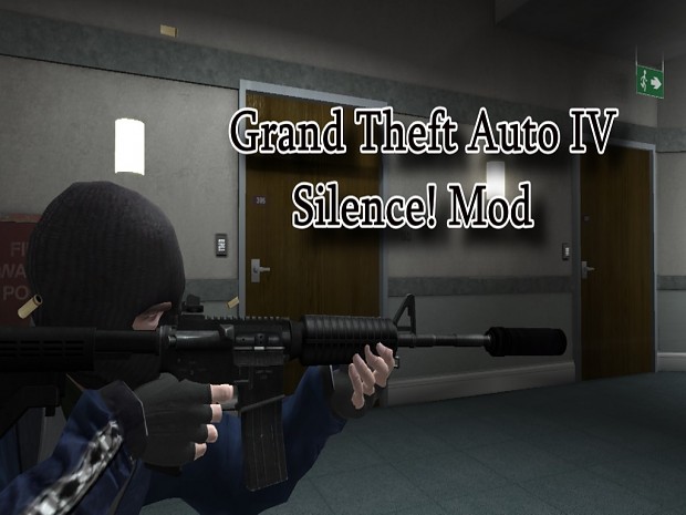 Grand Theft Auto IV - Silence! Mod v1.2