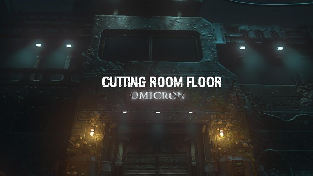 Cutting Room Floor: Omicron V1.0