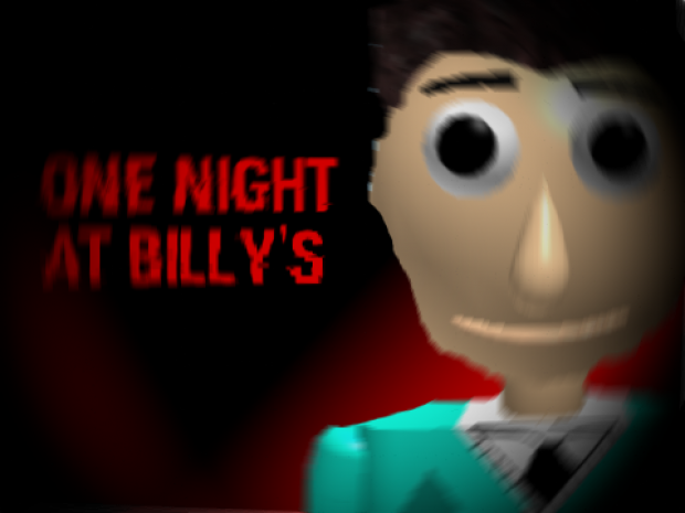 One Night At Billy's (Joke Game)