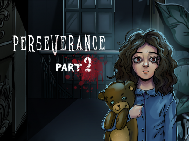 Perseverance: Part 2 - Trailer