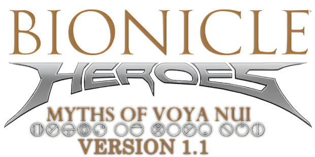 Bionicle Heroes: Myths of Voya Nui: 1.1 OBSOLETE