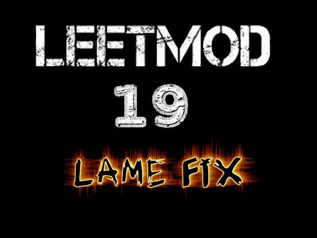 Leetmod 19 Lame Fix