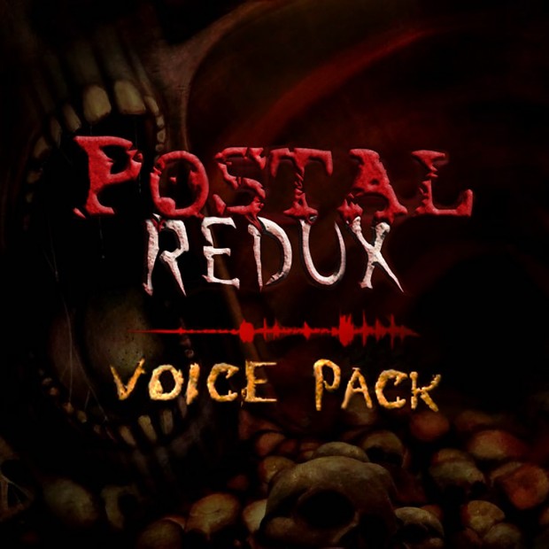 POSTAL Redux Voicepack (Classic and Extended)