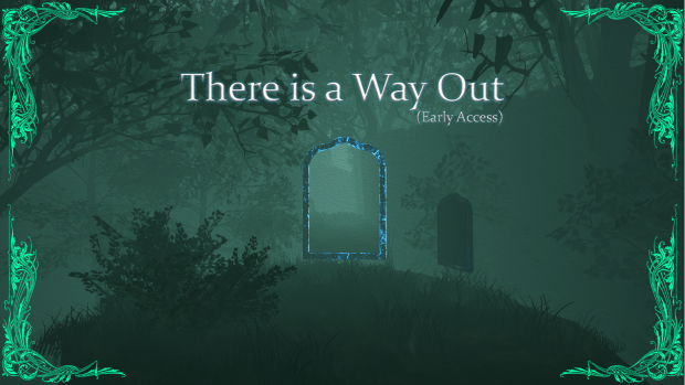 There is a Way Out