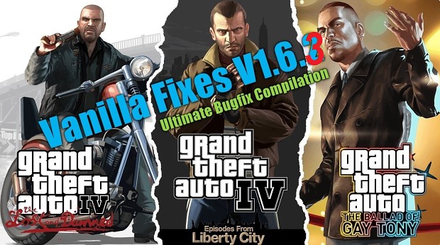 GTAIV Vanilla Fixes - Ultimate Bugfix Megamod for Complete Edition