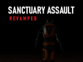 Sanctuary assault: revamped