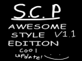 SCP - Awesome Style Edition v1.1 (Actually Good One)