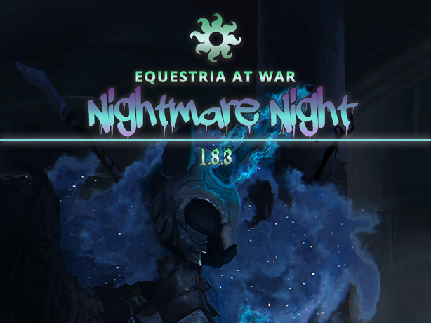 Equestria At War 1.8.3.3 “In the Shadow of Mountains: Nightmare Night”