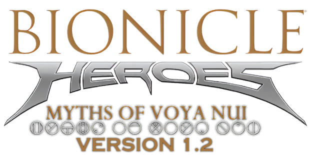 Bionicle Heroes: Myths of Voya Nui: 1.2 Release OBSOLETE