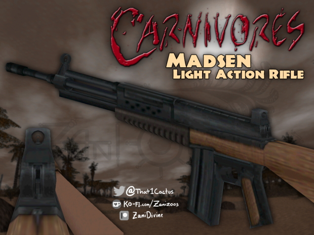 Carnivores - "Madsen Light Action Rifle" (v1.01)