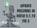 Update missions in patch 9.1.19 fix 5
