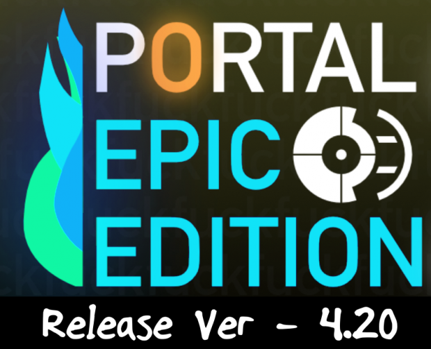 Portal Epic Edition - Release Ver. v4.20