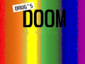 Drug's DOOM (DOOM 2 mod)