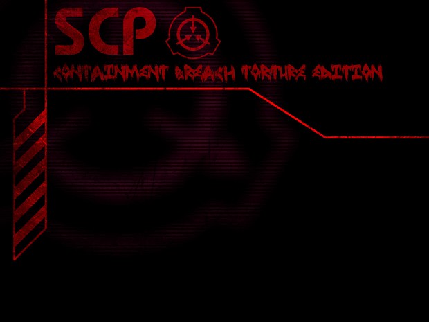 SCP: Containment Breach: Torture Edition v0.7