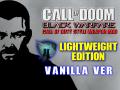 LIGHT Edition *VANILLA doom ver* CALL OF DOOM:BLACK WARFARE