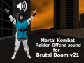 [Joke Addon] Mortal Kombat Raiden Offend sounds for Brutal Doom v21