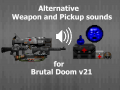 Alternative Weapon and Pickup sounds for Brutal Doom v21