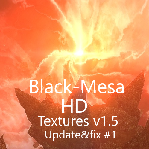 Black-mesa hd textures v1.5 update\fix #1