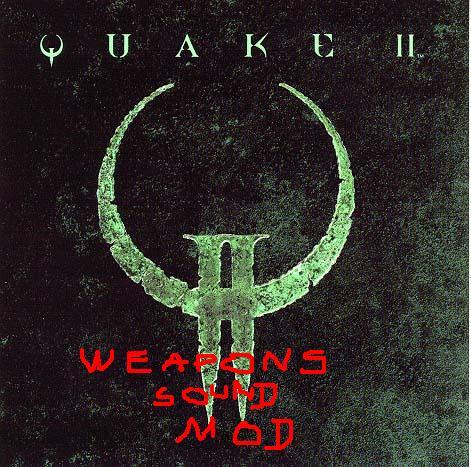 Quake 2 weapons sound for doom3