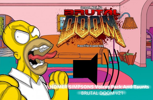 (Joke Addon) The Simpsons Homer Simpson Voices Pack for Brutal Doom v21