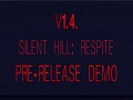 Silent Hill: Respite v.1.4. Pre-Release Demo