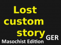 Lost custom Story - Masochist Edition German Translation