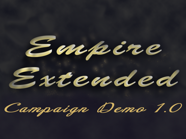 Empire Extended Campaign Demo 1.0 *outdated*
