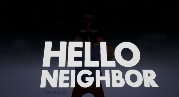 (April fools) Hello Neighbor: The Sequal - Final release