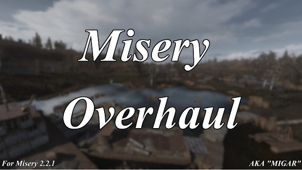 Misery Overhaul 1.3