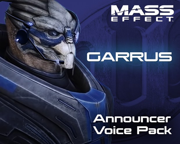 Mass Effect Garrus Announcer VoicePack